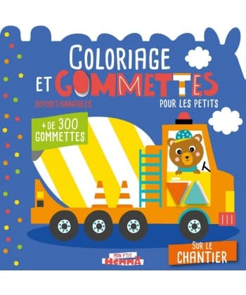 Mon P Tit Hemma Coloriage Et Gommettes Pour Les Petits - Sur Le Chantier