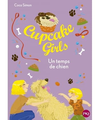 Cupcake Girls T27 Un Temps De Chien