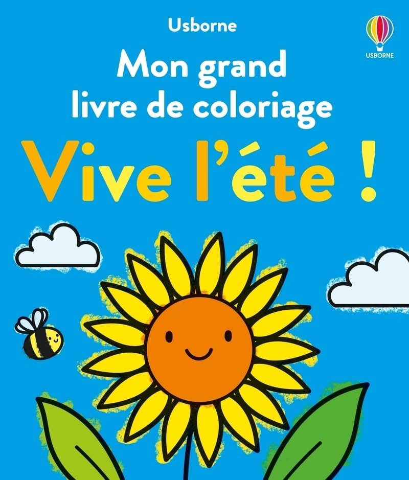 Vive L Ete ! - Mon Grand Livre De Coloriage - Des 3 Ans