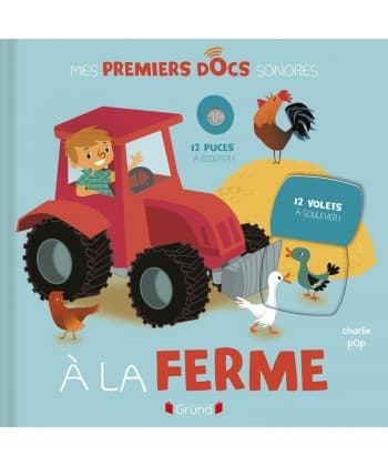 Mes Premiers Docs Sonores - A La Ferme