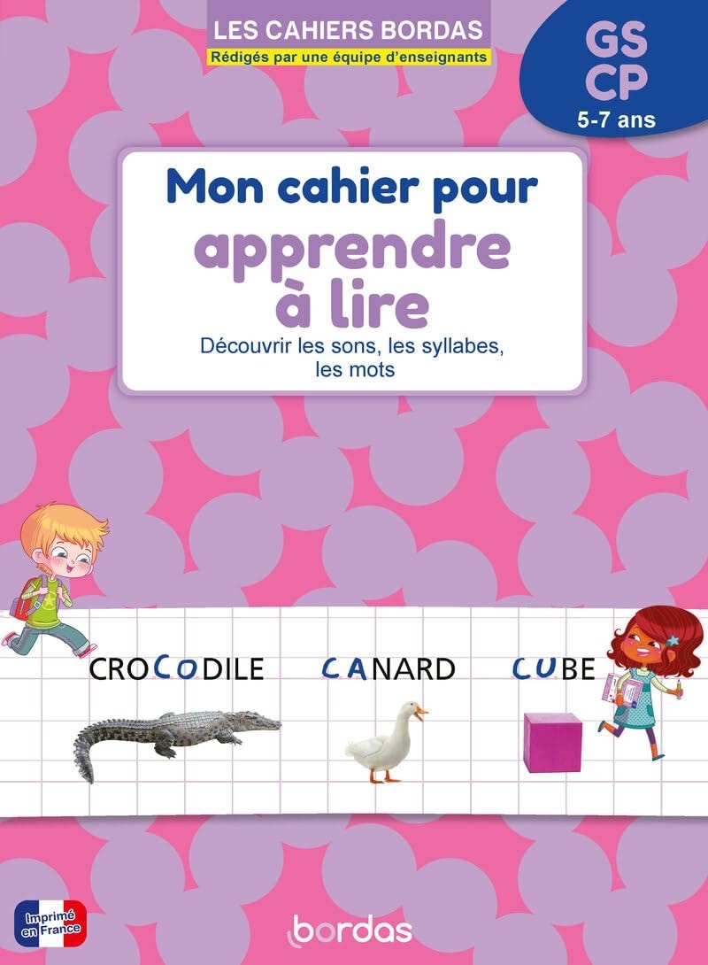Mon Cahier Pour Apprendre A Lire - Decouvrir Les Sons, Les Syllabes, Les Mots