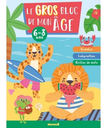 Le Gros Bloc De Mon Age 6/8Ans - (Fille-Garcon) - Sudokus, Labyrinthes, Grilles De Mots